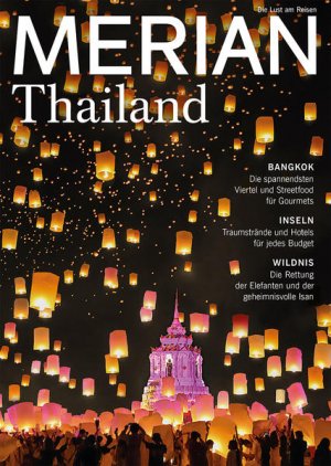 gebrauchtes Buch – MERIAN Thailand 04/2019: Bangkok / Inseln / Wildnis (MERIAN Hefte)