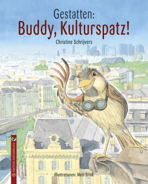 gebrauchtes Buch – Christine Schrijvers – Gestatten: Buddy, Kulturspatz!