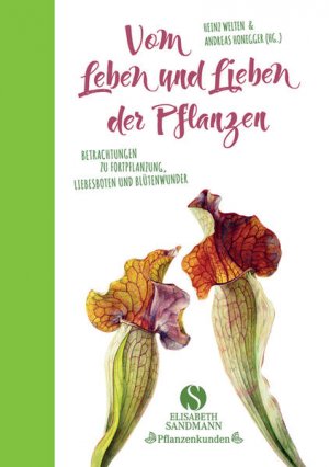 gebrauchtes Buch – Heinz Welten – Vom Leben und Lieben der Pflanzen