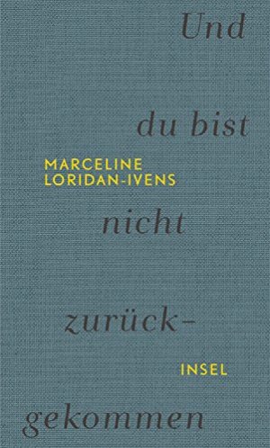 gebrauchtes Buch – Loridan-Ivens, Marceline und Judith Perrignon – Und du bist nicht zurückgekommen