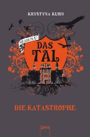 gebrauchtes Buch – Krystyna Kuhn – Das Tal: Die Katastrophe Season 1 - Band 2