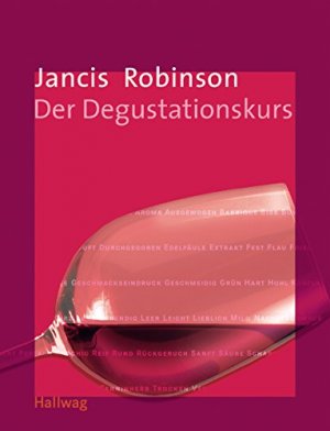 gebrauchtes Buch – Jancis Robinson – Der Degustationskurs