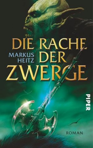 gebrauchtes Buch – Markus Heitz – Die Rache der Zwerge Roman