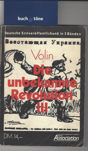 Die unbekannte Revolution; Teil: 3.