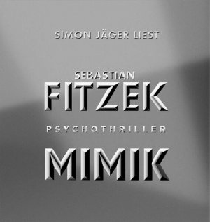 gebrauchtes Hörbuch – Fitzek, Sebastian und Simon Jäger – Mimik Psychothriller | Der Spannungstitel des Jahres