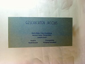 Geschichten Jacobs. - (Keramik:; Harald Grosser / Photographien: Wolfgang Feyerabend)