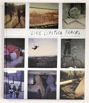 gebrauchtes Buch – Aurelien Arbet / Jeremie Egry : Like Lipstick Traces - Daily Life Polaroids from thirteen graffiti writers.