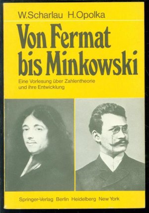 gebrauchtes Buch – Winfried Scharlau – Von Fermat bis Minkowski : e. Vorlesung uÌˆber Zahlentheorie u. ihre Entwicklung