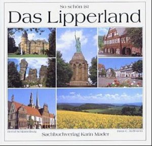 gebrauchtes Buch – Bernd und C Hoffmann Hans Schlüsselburg – So schön ist das Lipperland