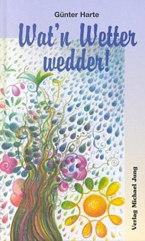 gebrauchtes Buch – Günter Harte – Wat'n Wetter wedder!