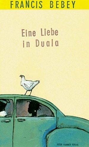 gebrauchtes Buch – Francis Bebey – Eine Liebe in Duala