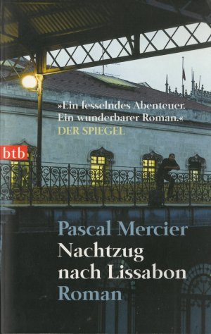 gebrauchtes Buch – Pascal Mercier – Nachtzug nach Lissabon