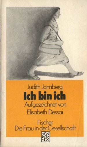 gebrauchtes Buch – Judith Jannberg – Ich bin ich - Aufgezeichnet von Elisabeth Dessai