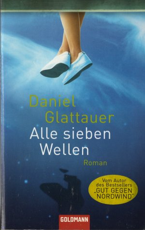 gebrauchtes Buch – Daniel Glattauer – Alle sieben Wellen