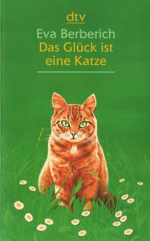 gebrauchtes Buch – Eva Berberich – Das Glück ist eine Katze