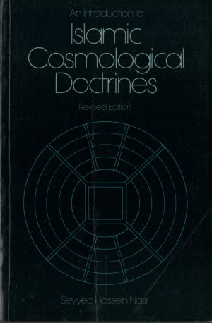 An Introduction to Islamic Cosmological Doctrines