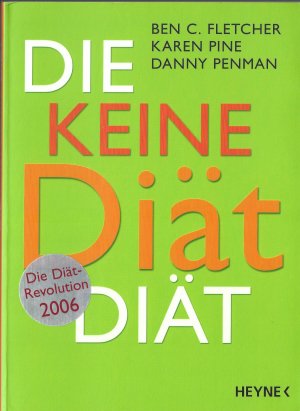 gebrauchtes Buch – Fletcher, Ben C – Die Keine Diät Diät