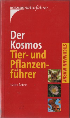 gebrauchtes Buch – Kretzschmar, Erich;, Stichmann – Der Kosmos Tier- und Pflanzenführer