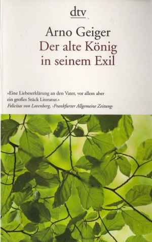 gebrauchtes Buch – Arno Geiger – Der alte König in seinem Exil