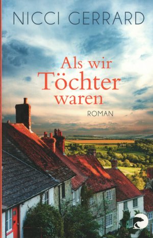 gebrauchtes Buch – Nicci Gerrard – Als wir Töchter waren