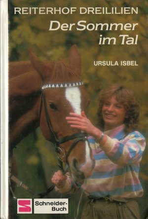 gebrauchtes Buch – Ursula Isbel – Reiterhof Dreililien Bd. 4 - Der Sommer im Tal