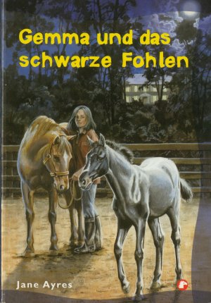 Gemma und das schwarze Fohlen