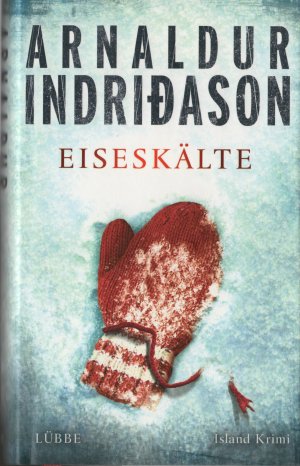 gebrauchtes Buch – Arnaldur Indriason – Eiseskälte - Island-Krimi Bd. 11