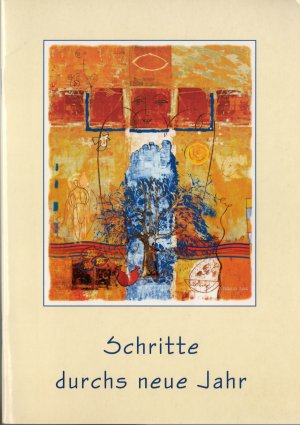 gebrauchtes Buch – Schritte durchs neue Jahr