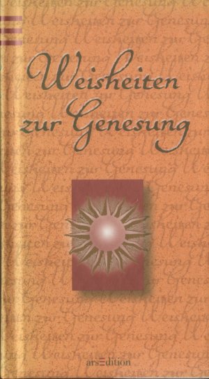 gebrauchtes Buch – Weisheiten zur Genesung