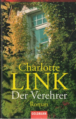 gebrauchtes Buch – Charlotte Link – Der Verehrer