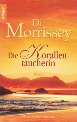 gebrauchtes Buch – Di Morrissey – Die Korallentaucherin