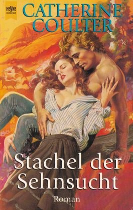 gebrauchtes Buch – Cathrine Coulter – Stachel der Sehnsucht