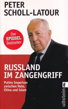 gebrauchtes Buch – Peter Scholl-Latour – Russland im Zangengriff - Putins Imperium zwischen Nato, China und Islam