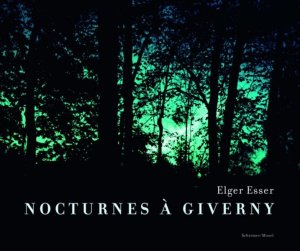 Nocturnes à Giverny Claude Monets Garten. Photographien. Begleitbuch zur Ausstellung Landesmuseum Bonn und Landesmuseum Oldenburg