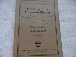 Handbuch des Flugmodellbaues Theorie und Praxis ( ausgabe 1935 )