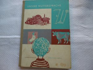 UNSERE MUTTERSPRACHE Übungen für den Deutschunterricht Zweite Klasse Ausgabe für Landschulen