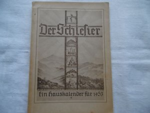 Der Schlesier Ein Hauskalender für 1953 Jahrbuch der Landsmannschaft Schlesien