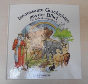 Interessante Geschichten aus der Bibel Ein Kaleidoskop-Buch