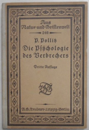 Die Psychologie des Verbrechers - Kriminalpsychologie