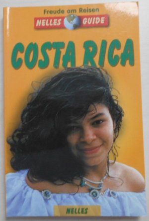 gebrauchtes Buch – Hrsg. Günter Nelles – COSTA RICA Ein aktuelles Reisehandbuch mit 167 Abbildungen und 10 Kartenausschnitten