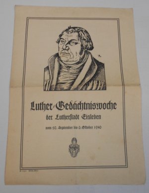 Luther - Gedächtniswoche der Lutherstadt Eisleben vom 29. September bis 6. Oktober 1946