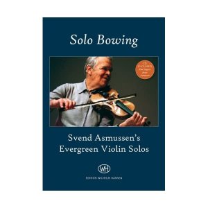 Svend Asmussen: Solo Bowing