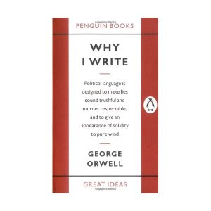 neues Buch – Orwell, George  – Why I Write