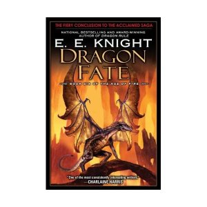 neues Buch – Knight, E.E – Dragon Fate: Book Six of The Age of Fire