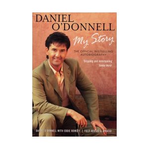 neues Buch – O'Donnell, Daniel/ Rowley, Eddie – Daniel O'Donnell: My Story