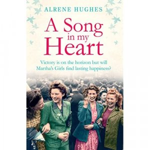 A Song in My Heart: The Final Part in the Best Selling Martha's Girls Trilogy