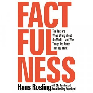 neues Buch – Rosling, Hans/ Rönnlund – Factfulness: Ten Reasons We're Wrong About the World - and Why Things Are Better Than You Think