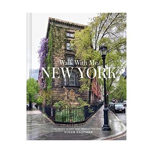 neues Buch – Susan Kaufman – Walk With Me New York: The Beauty of New York Through the Lens of Susan Kaufman