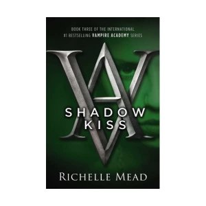 neues Buch – Mead, Richelle  – Shadow Kiss: Vol 3