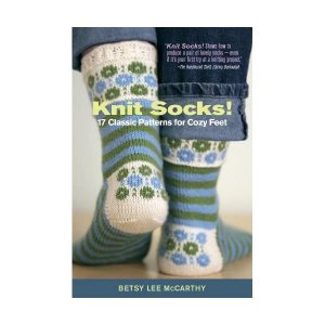 Knit Socks: 17 Classic Patterns for Cozy Feet